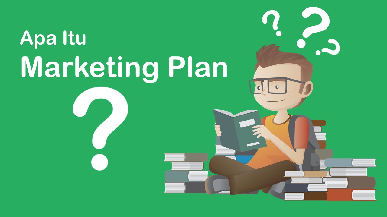 pengertian business plan dan marketing plan