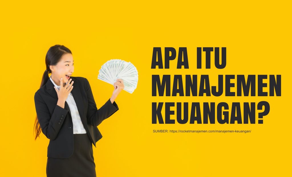 √ Manajemen Keuangan Pengertian Fungsi Dan Tujuan 8588